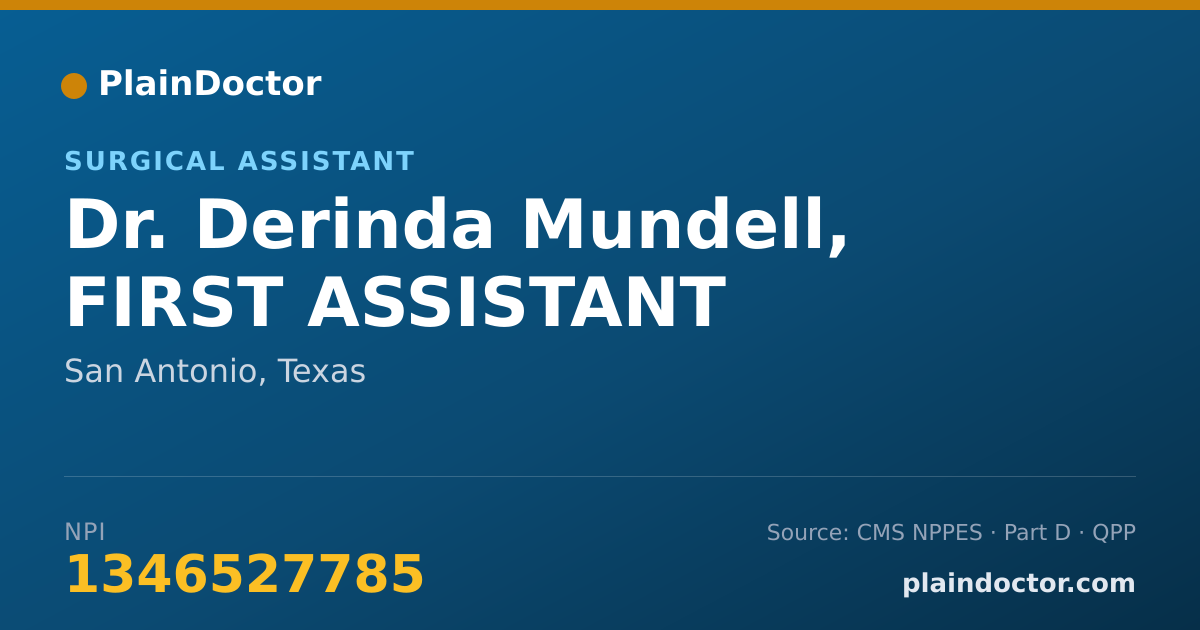 Shareable card for Derinda Mundell, FIRST ASSISTANT - Surgical Assistant, San Antonio, TX