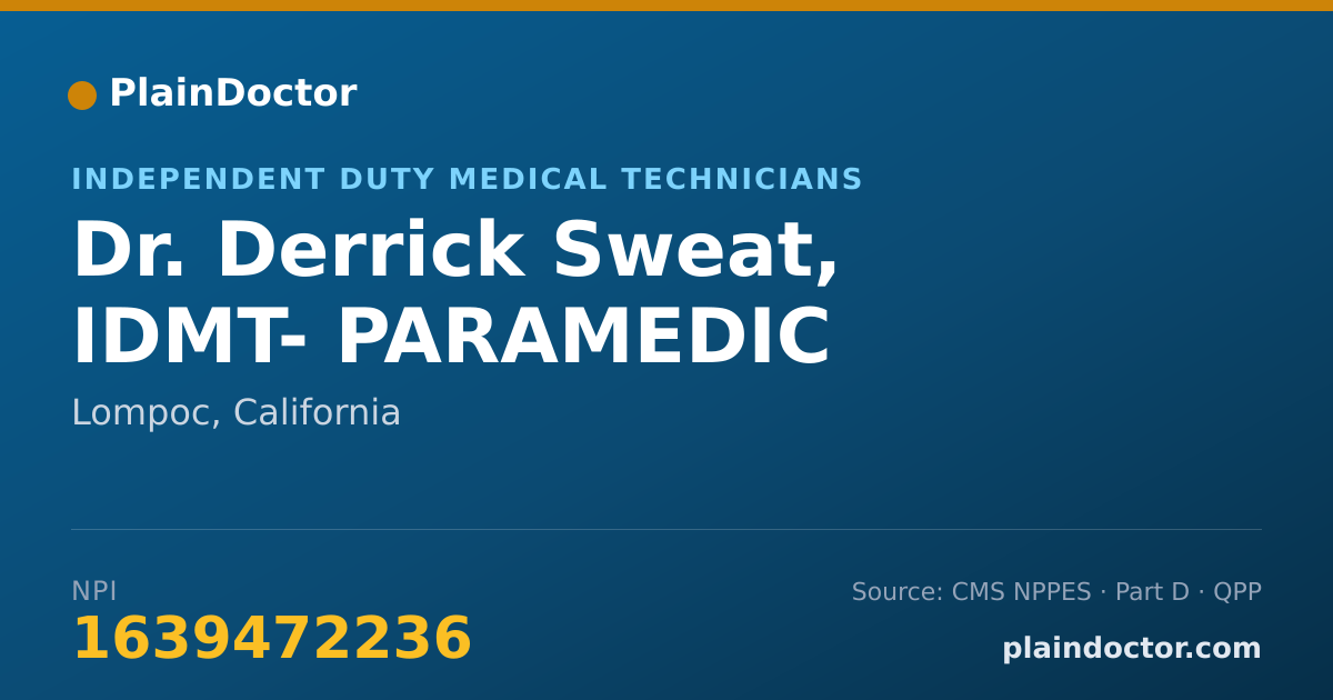 Shareable card for Derrick Sweat, IDMT- PARAMEDIC - Independent Duty Medical Technicians, Lompoc, CA