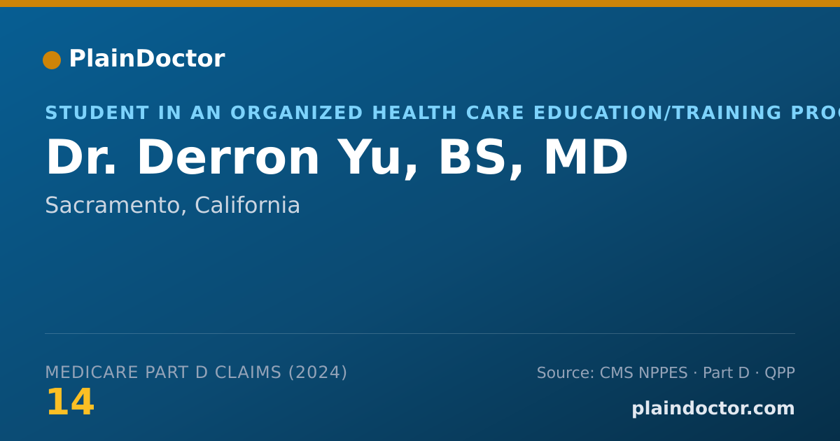 Shareable card for Derron Yu, BS, MD - Student in an Organized Health Care Education/Training Program, Sacramento, CA