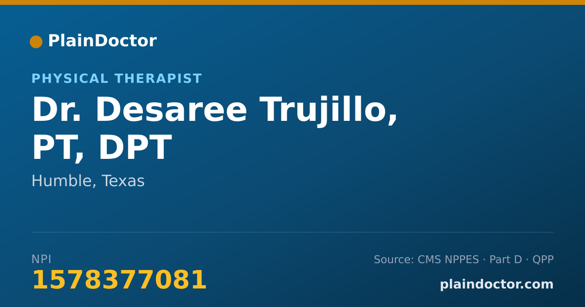 Shareable card for Desaree Trujillo, PT, DPT - Physical Therapist, Humble, TX