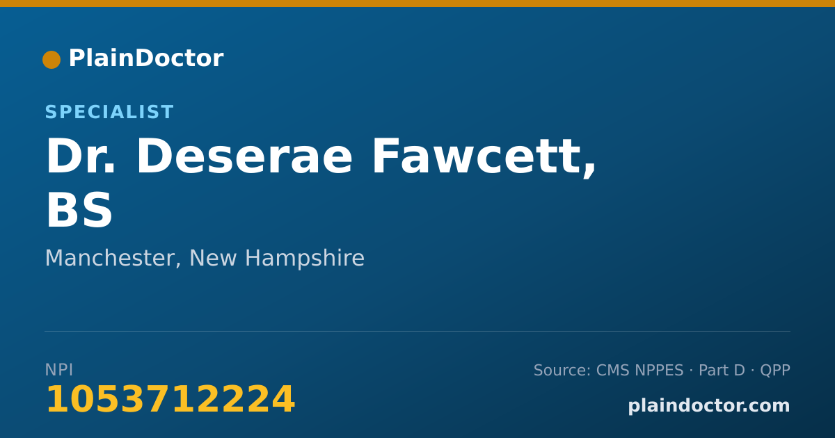 Shareable card for Deserae Fawcett, BS - Specialist, Manchester, NH