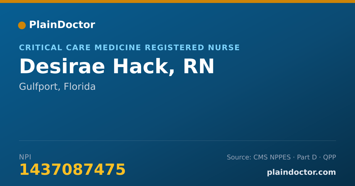 Shareable card for Desirae Hack, RN - Critical Care Medicine Registered Nurse, Gulfport, FL