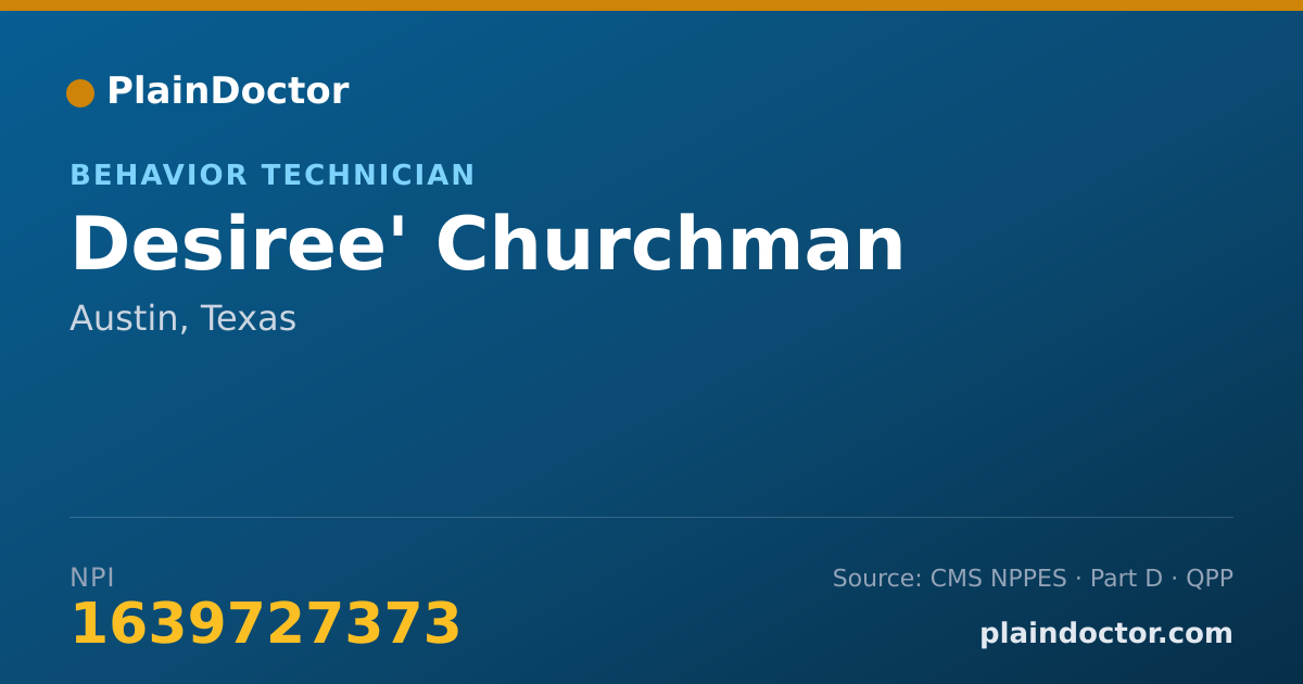 Shareable card for Desiree' Churchman - Behavior Technician, Austin, TX