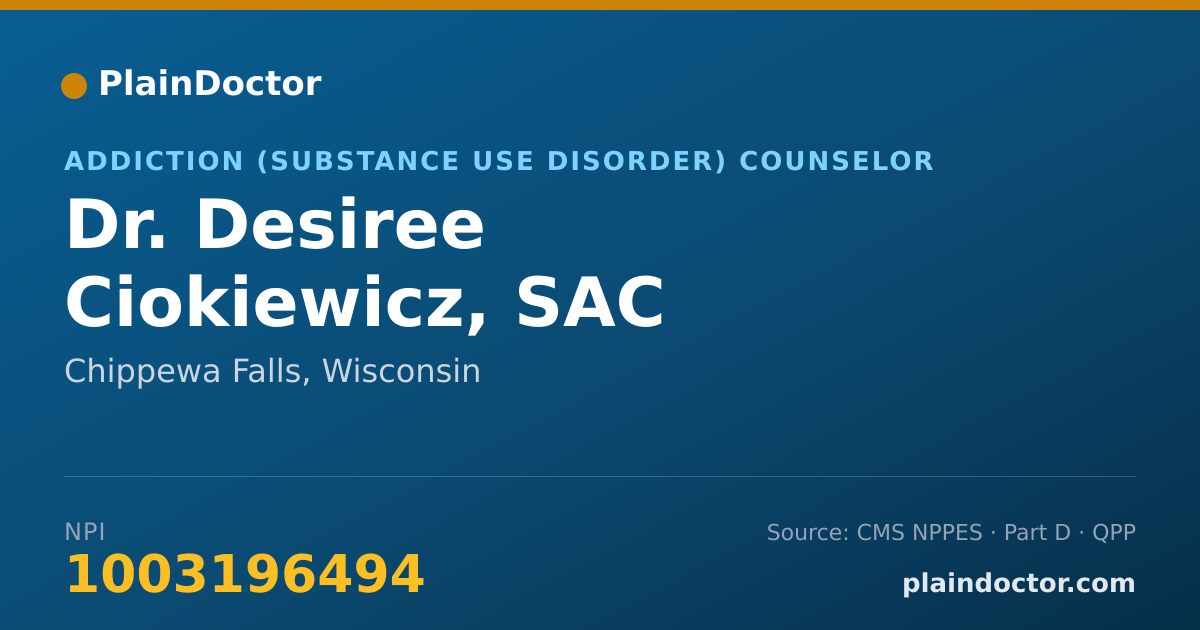 Shareable card for Desiree Ciokiewicz, SAC - Addiction (Substance Use Disorder) Counselor, Chippewa Falls, WI