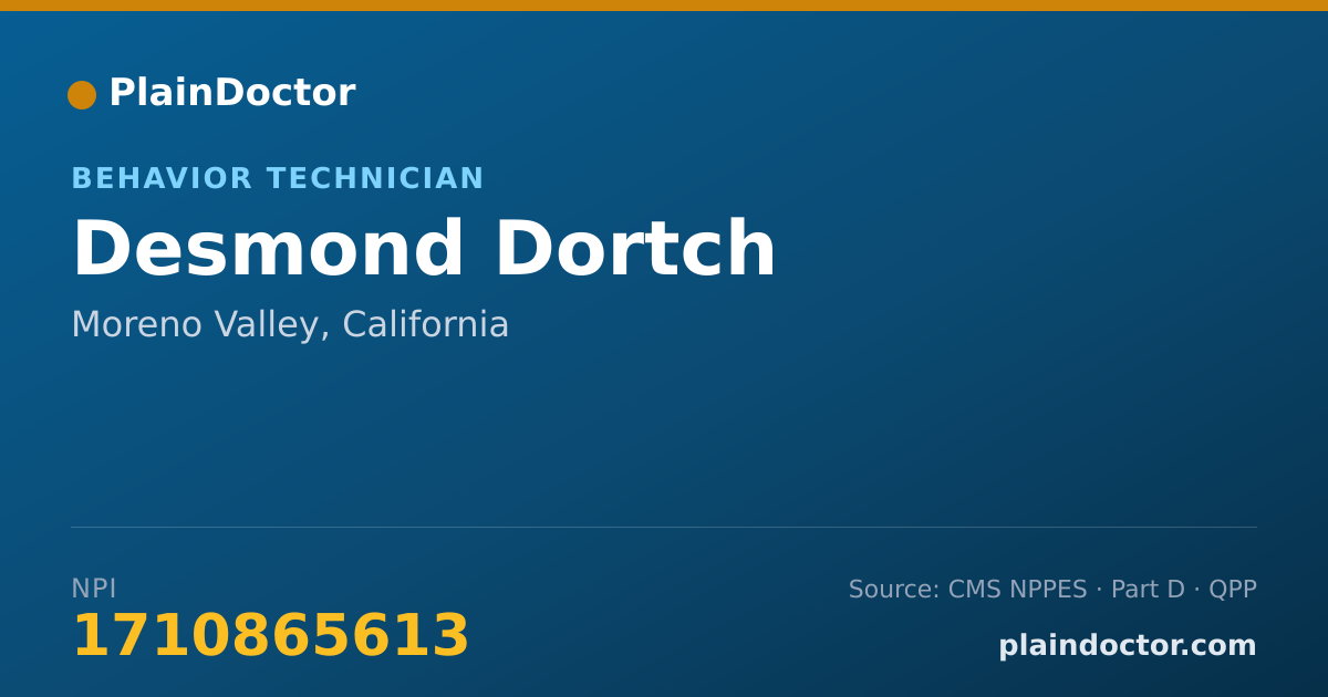 Shareable card for Desmond Dortch - Behavior Technician, Moreno Valley, CA