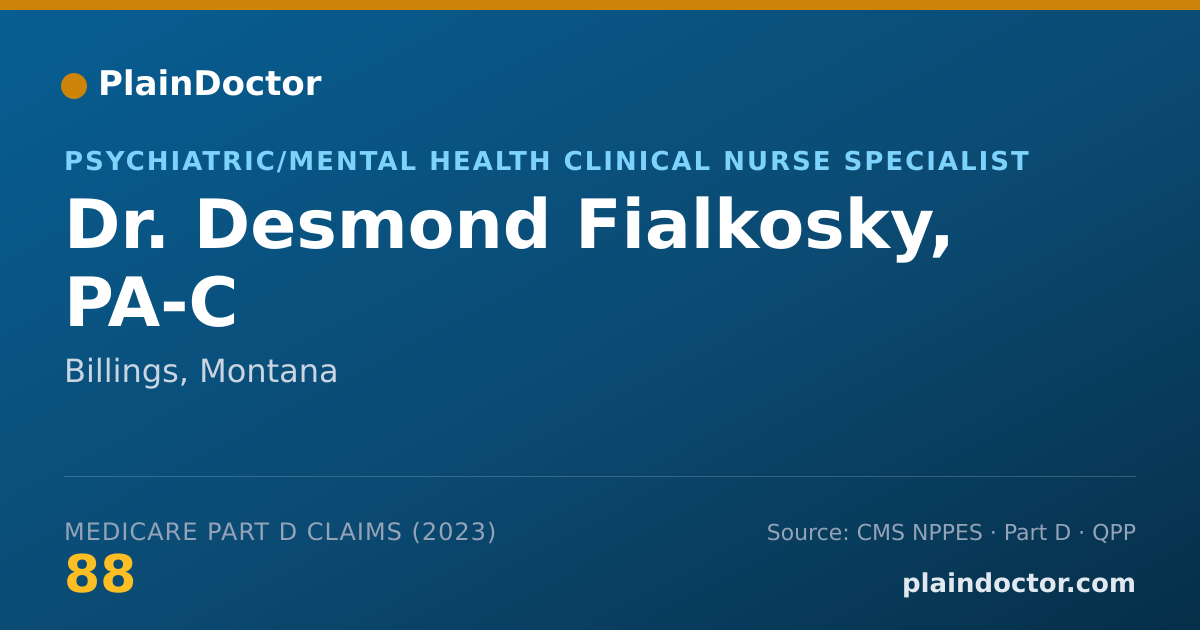 Shareable card for Desmond Fialkosky, PA-C - Psychiatric/Mental Health Clinical Nurse Specialist, Billings, MT