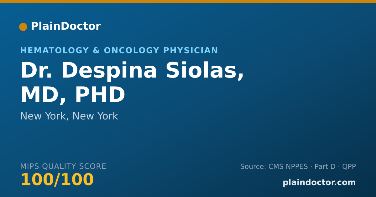 Shareable card for Despina Siolas, MD, PHD - Hematology & Oncology Physician, New York, NY