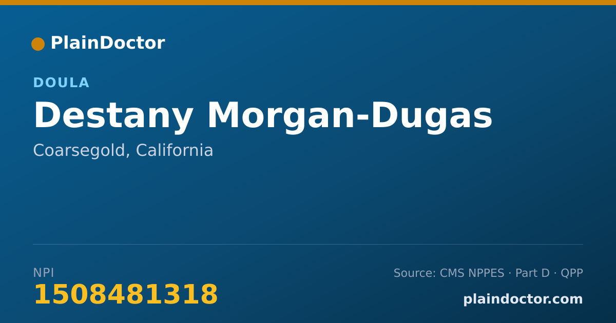 Shareable card for Destany Morgan-Dugas - Doula, Coarsegold, CA