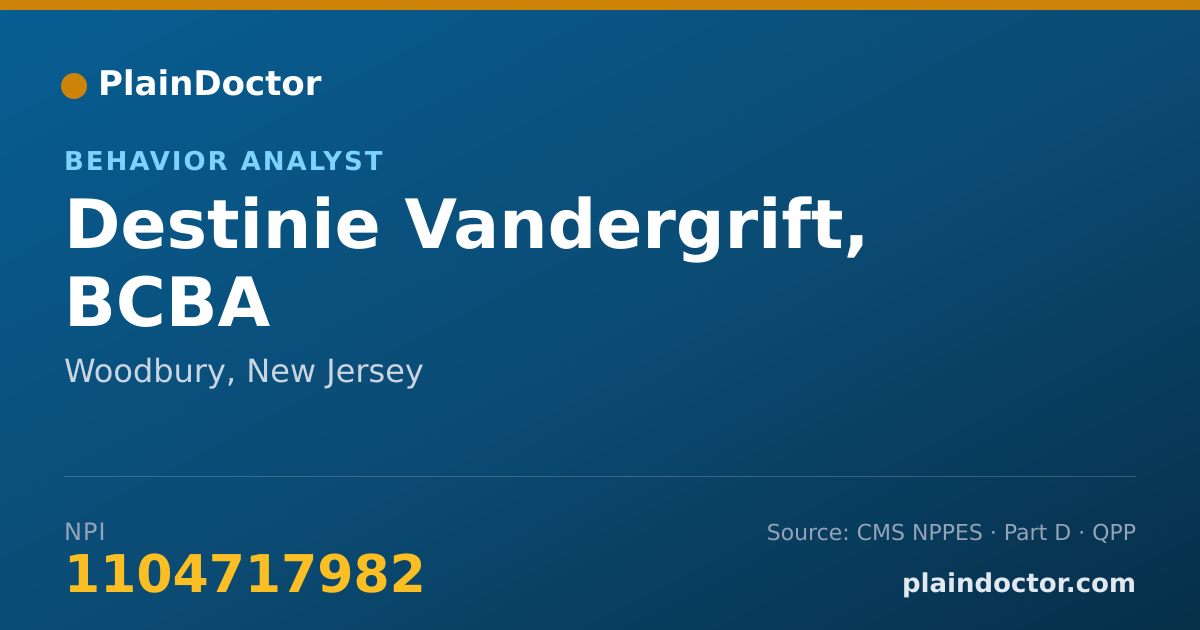 Shareable card for Destinie Vandergrift, BCBA - Behavior Analyst, Woodbury, NJ