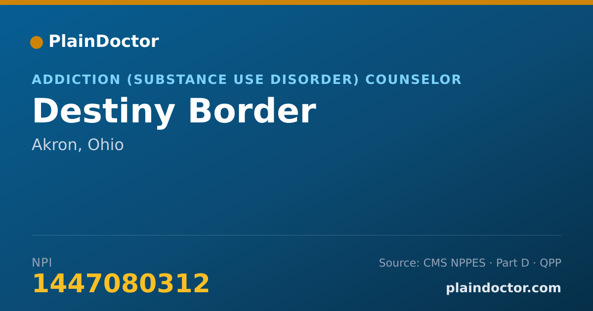 Shareable card for Destiny Border - Addiction (Substance Use Disorder) Counselor, Akron, OH