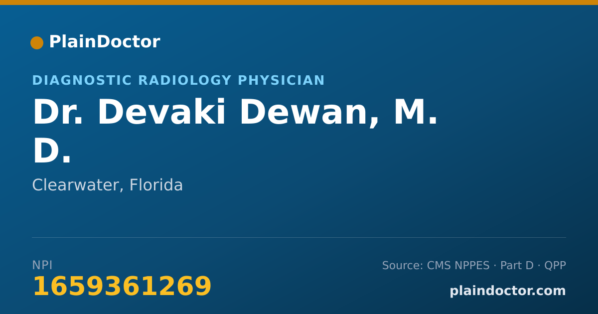 Shareable card for Devaki Dewan, M. D. - Diagnostic Radiology Physician, Clearwater, FL