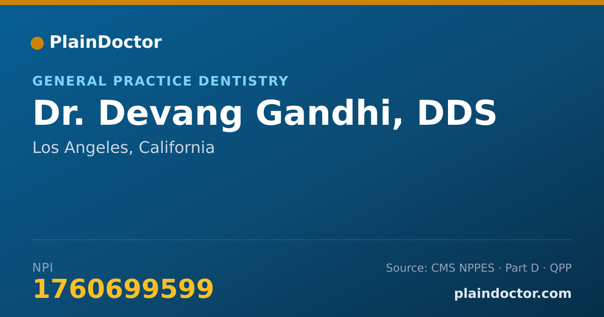 Shareable card for Devang Gandhi, DDS - General Practice Dentistry, Los Angeles, CA