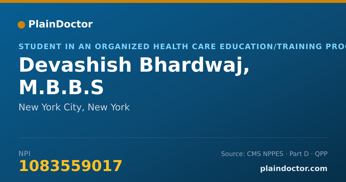 Shareable card for Devashish Bhardwaj, M.B.B.S - Student in an Organized Health Care Education/Training Program, New York City, NY