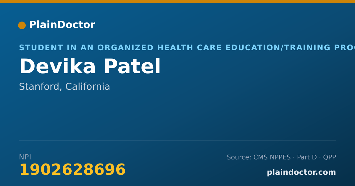 Shareable card for Devika Patel - Student in an Organized Health Care Education/Training Program, Stanford, CA