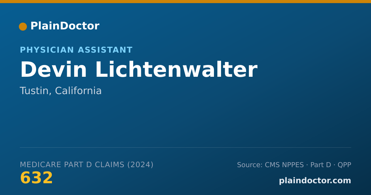 Shareable card for Devin Lichtenwalter - Physician Assistant, Tustin, CA