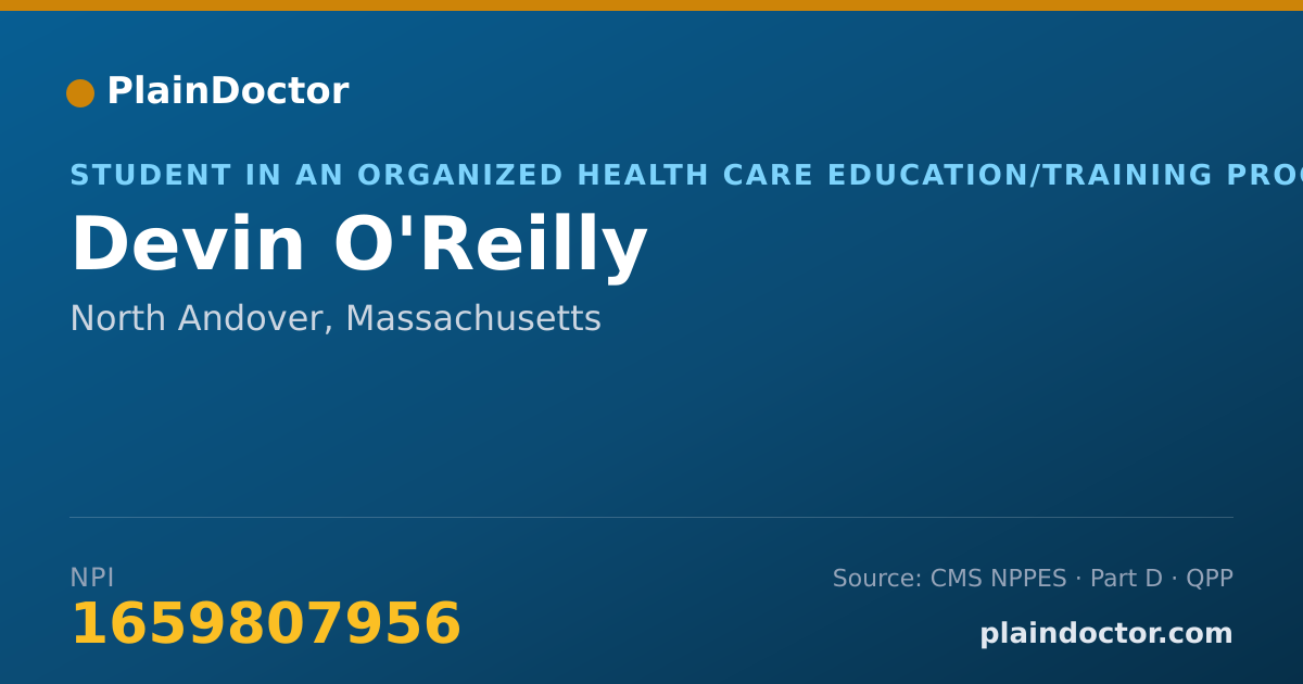 Shareable card for Devin O'Reilly - Student in an Organized Health Care Education/Training Program, North Andover, MA