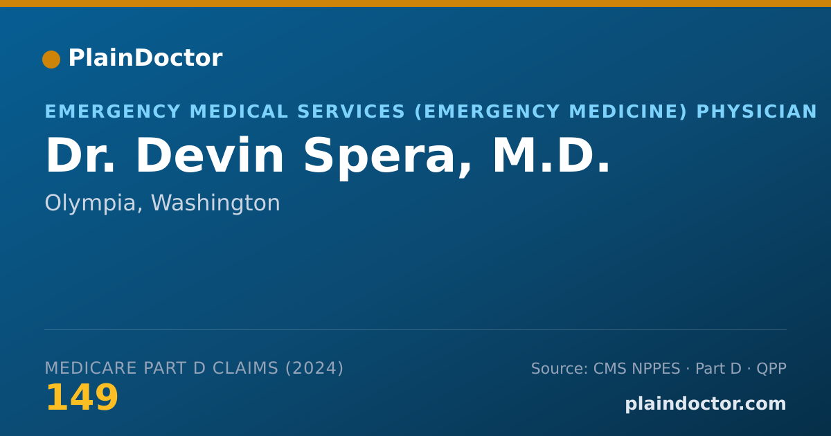 Shareable card for Devin Spera, M.D. - Emergency Medical Services (Emergency Medicine) Physician, Olympia, WA