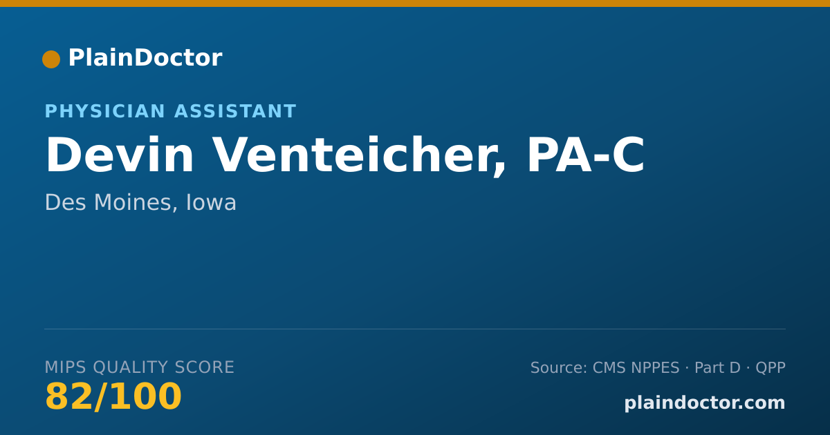 Shareable card for Devin Venteicher, PA-C - Surgical Physician Assistant, Des Moines, IA