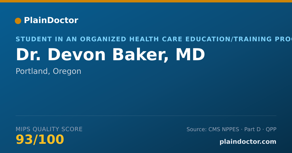 Shareable card for Devon Baker, MD - Student in an Organized Health Care Education/Training Program, Portland, OR