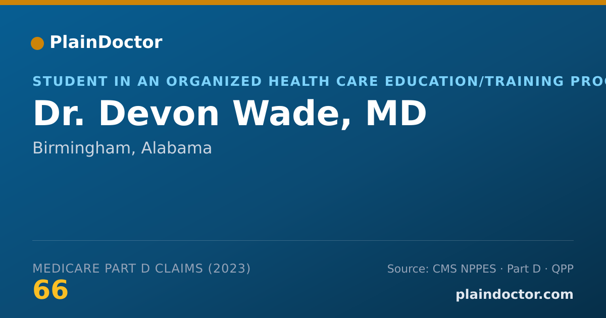 Shareable card for Devon Wade, MD - Student in an Organized Health Care Education/Training Program, Birmingham, AL