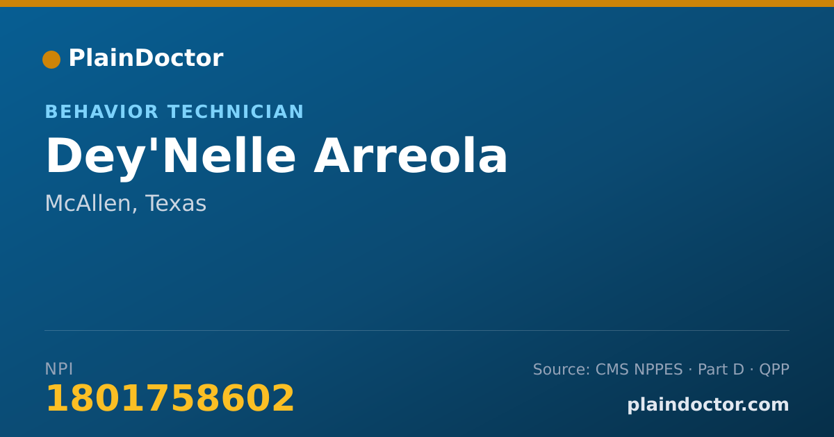 Shareable card for Dey'Nelle Arreola - Behavior Technician, McAllen, TX