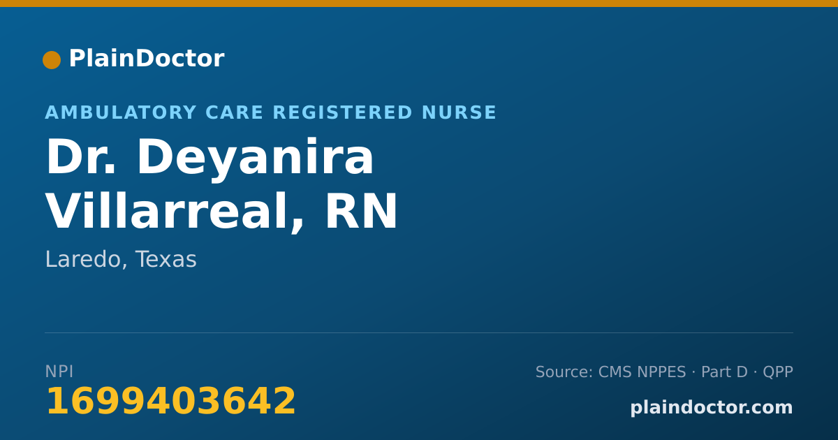 Shareable card for Deyanira Villarreal, RN - Ambulatory Care Registered Nurse, Laredo, TX