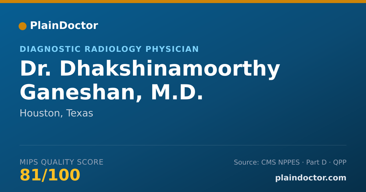 Shareable card for Dhakshinamoorthy Ganeshan, M.D. - Diagnostic Radiology Physician, Houston, TX