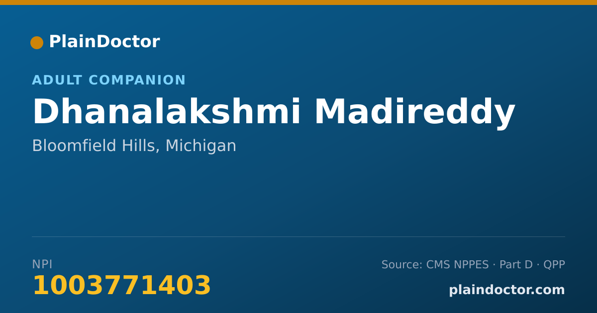 Shareable card for Dhanalakshmi Madireddy - Adult Companion, Bloomfield Hills, MI