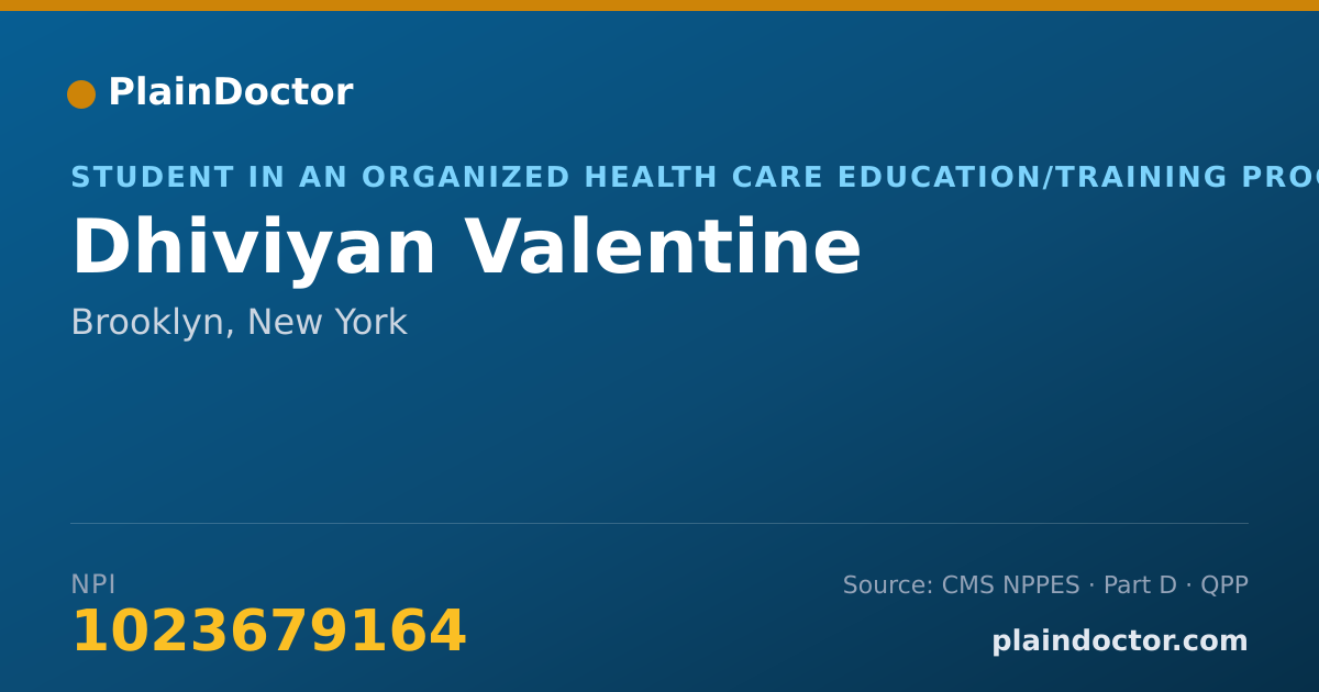 Shareable card for Dhiviyan Valentine - Student in an Organized Health Care Education/Training Program, Brooklyn, NY