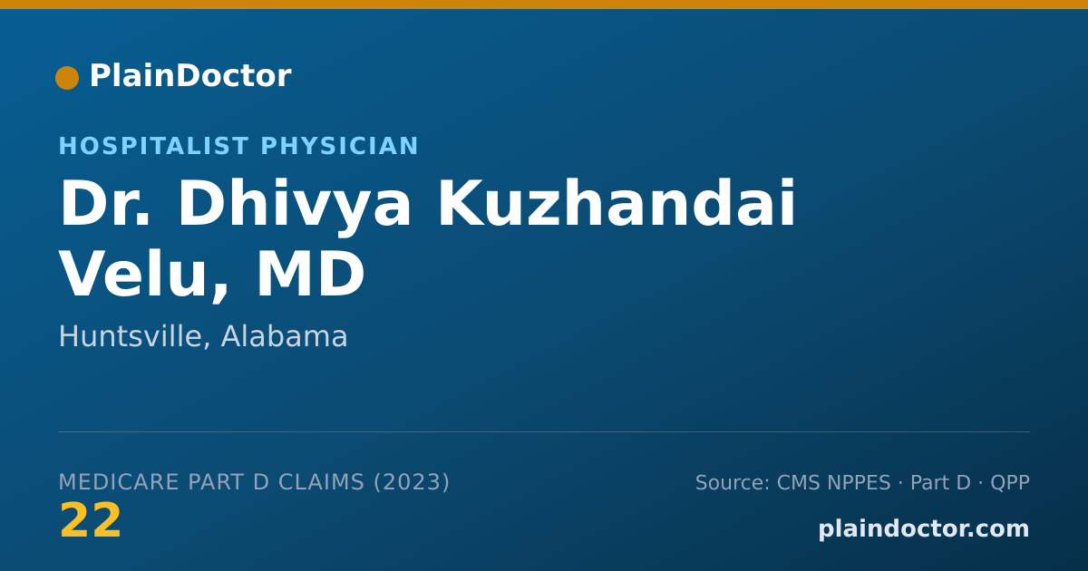 Shareable card for Dhivya Kuzhandai Velu, MD - Hospitalist Physician, Huntsville, AL