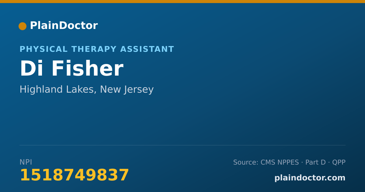 Shareable card for Di Fisher - Physical Therapy Assistant, Highland Lakes, NJ
