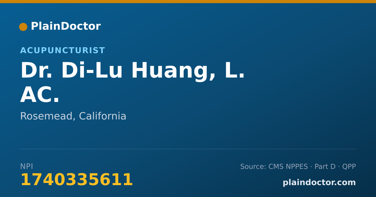 Shareable card for Di-Lu Huang, L. AC. - Acupuncturist, Rosemead, CA