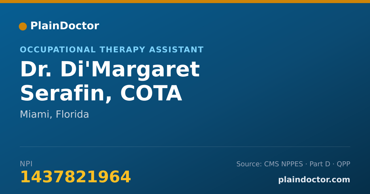 Shareable card for Di'Margaret Serafin, COTA - Occupational Therapy Assistant, Miami, FL