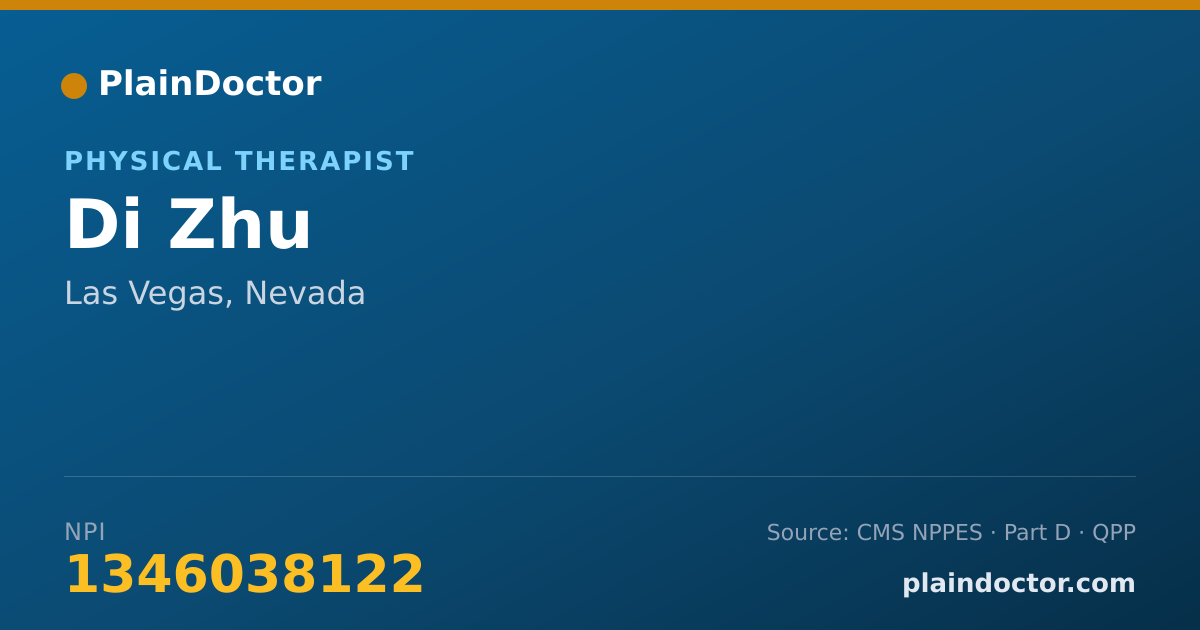 Shareable card for Di Zhu - Physical Therapist, Las Vegas, NV