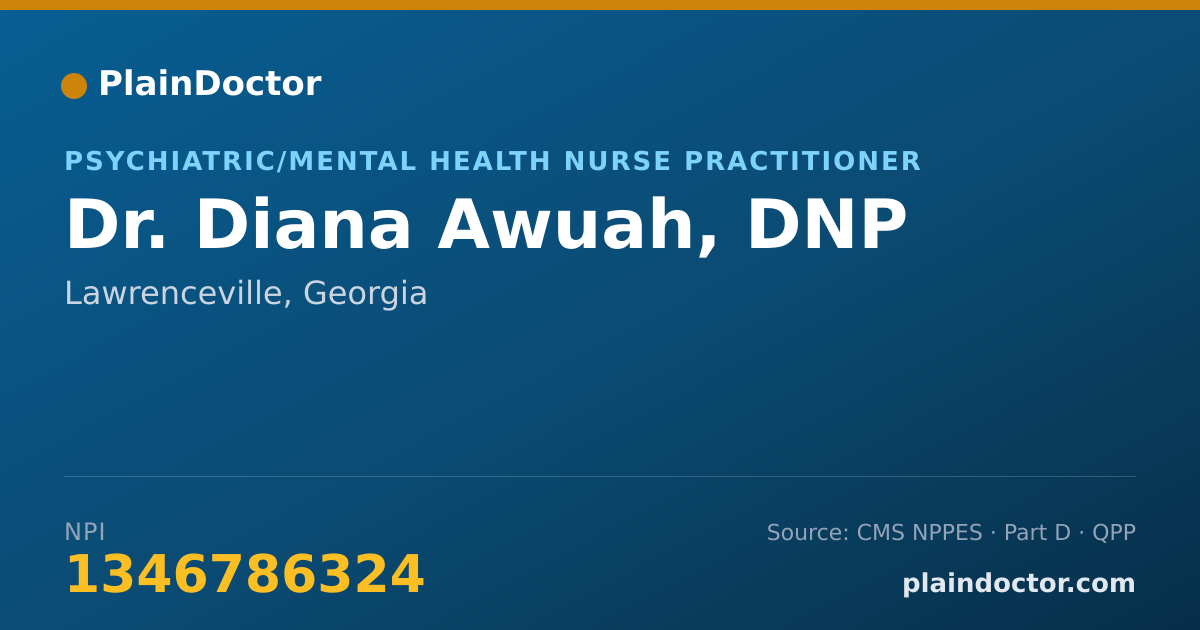 Shareable card for Diana Awuah, DNP - Psychiatric/Mental Health Nurse Practitioner, Lawrenceville, GA