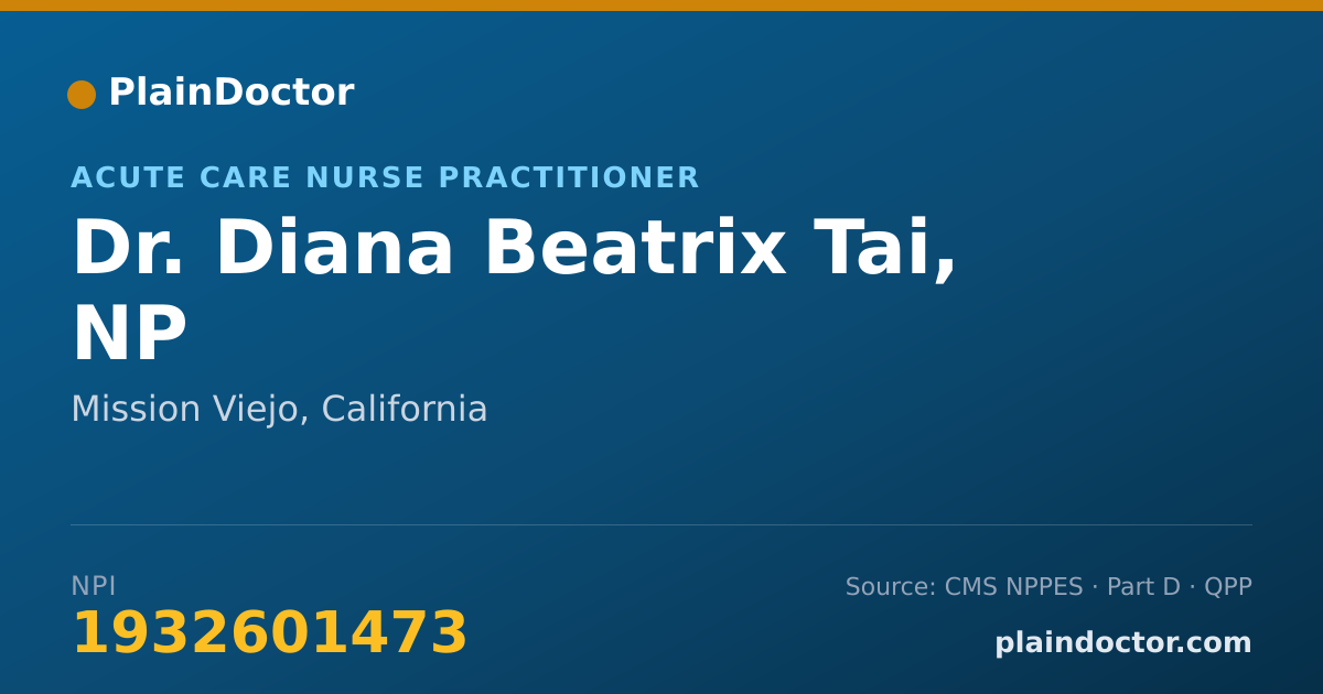Shareable card for Diana Beatrix Tai, NP - Acute Care Nurse Practitioner, Mission Viejo, CA