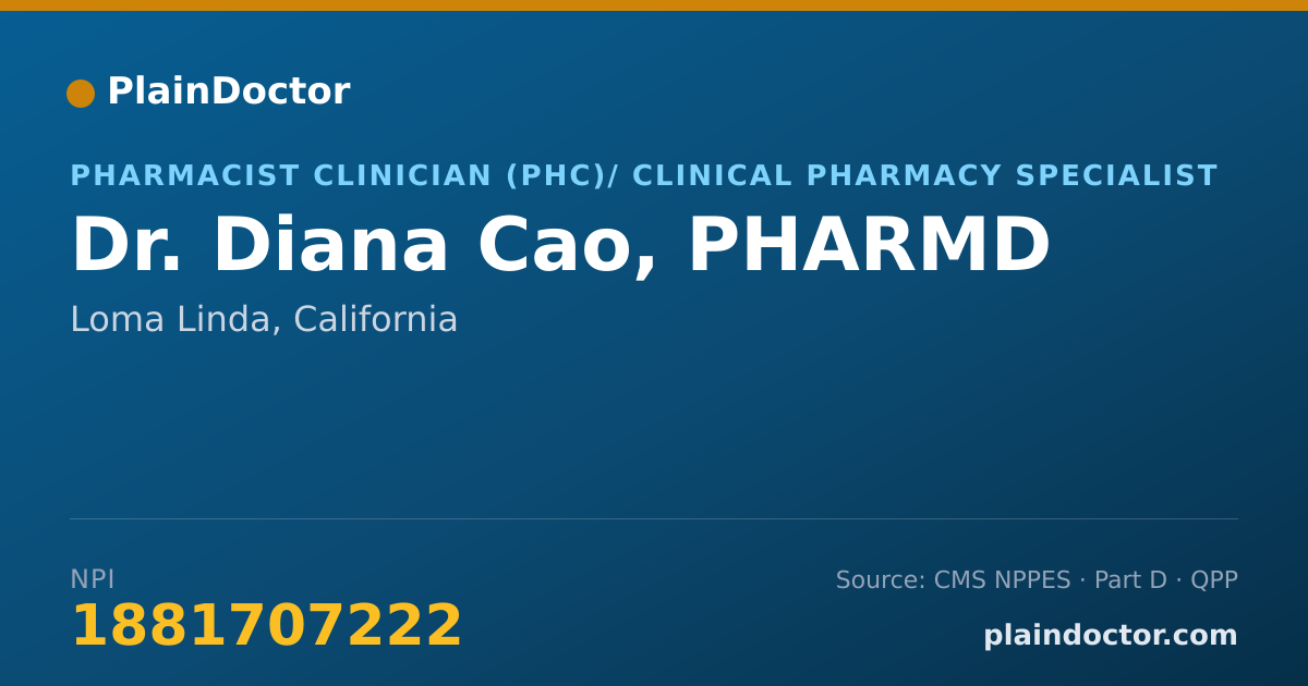 Shareable card for Diana Cao, PHARMD - Pharmacist Clinician (PhC)/ Clinical Pharmacy Specialist, Loma Linda, CA