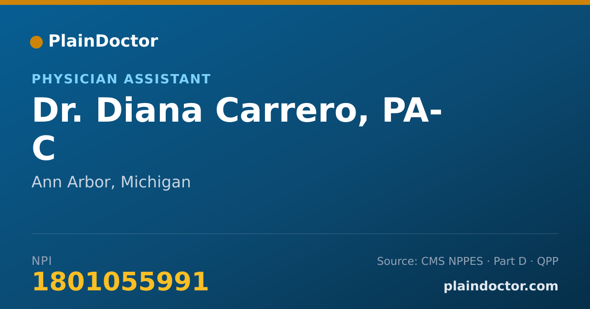 Shareable card for Diana Carrero, PA- C - Physician Assistant, Ann Arbor, MI