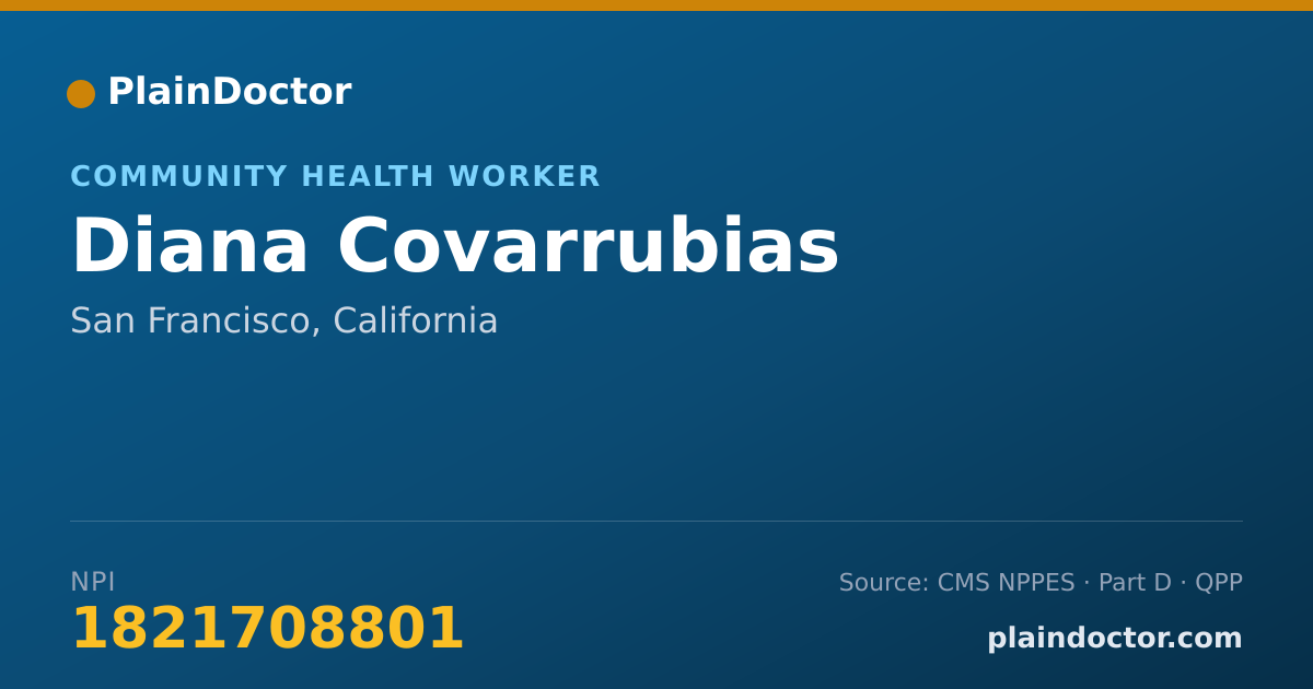 Shareable card for Diana Covarrubias - Community Health Worker, San Francisco, CA