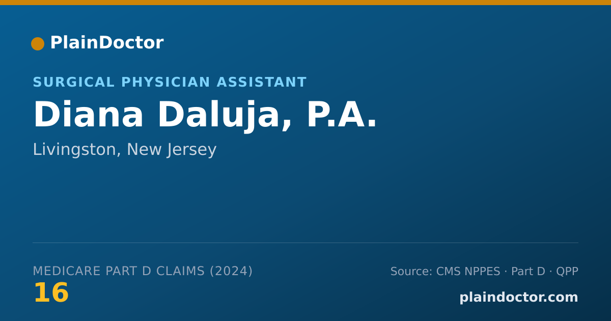 Shareable card for Diana Daluja, P.A. - Surgical Physician Assistant, Livingston, NJ