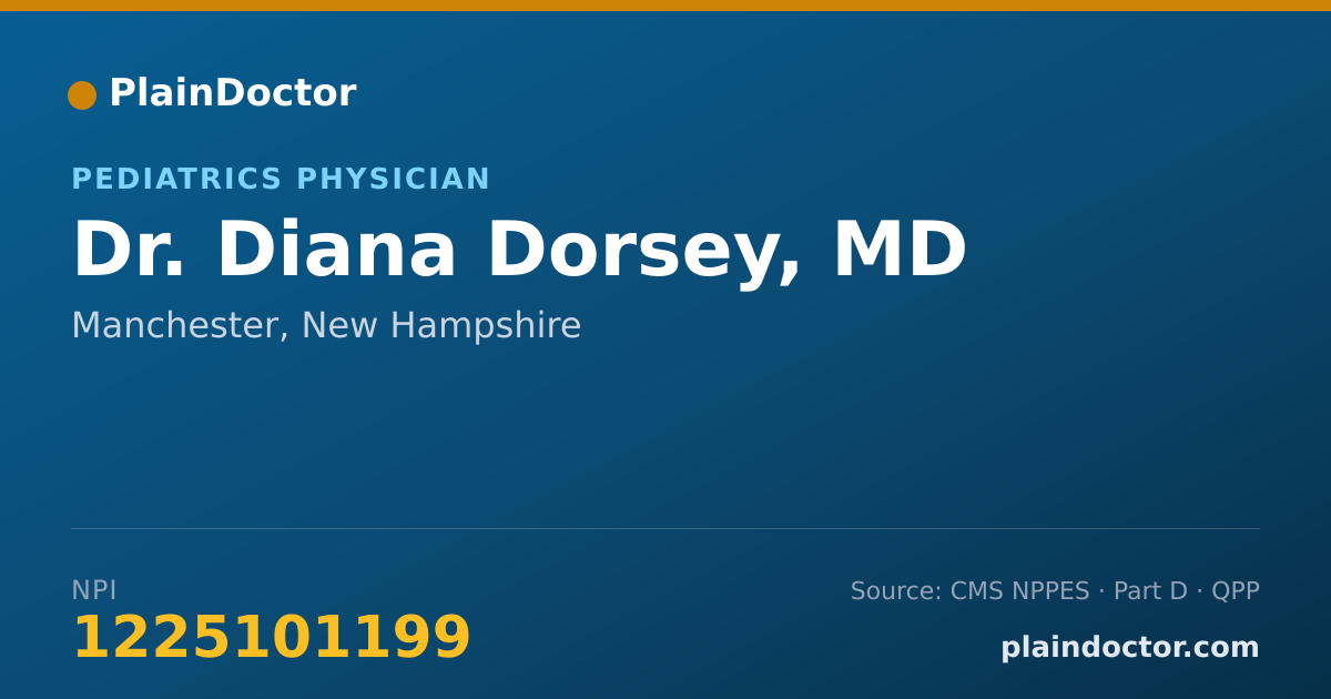 Shareable card for Diana Dorsey, MD - Pediatrics Physician, Manchester, NH