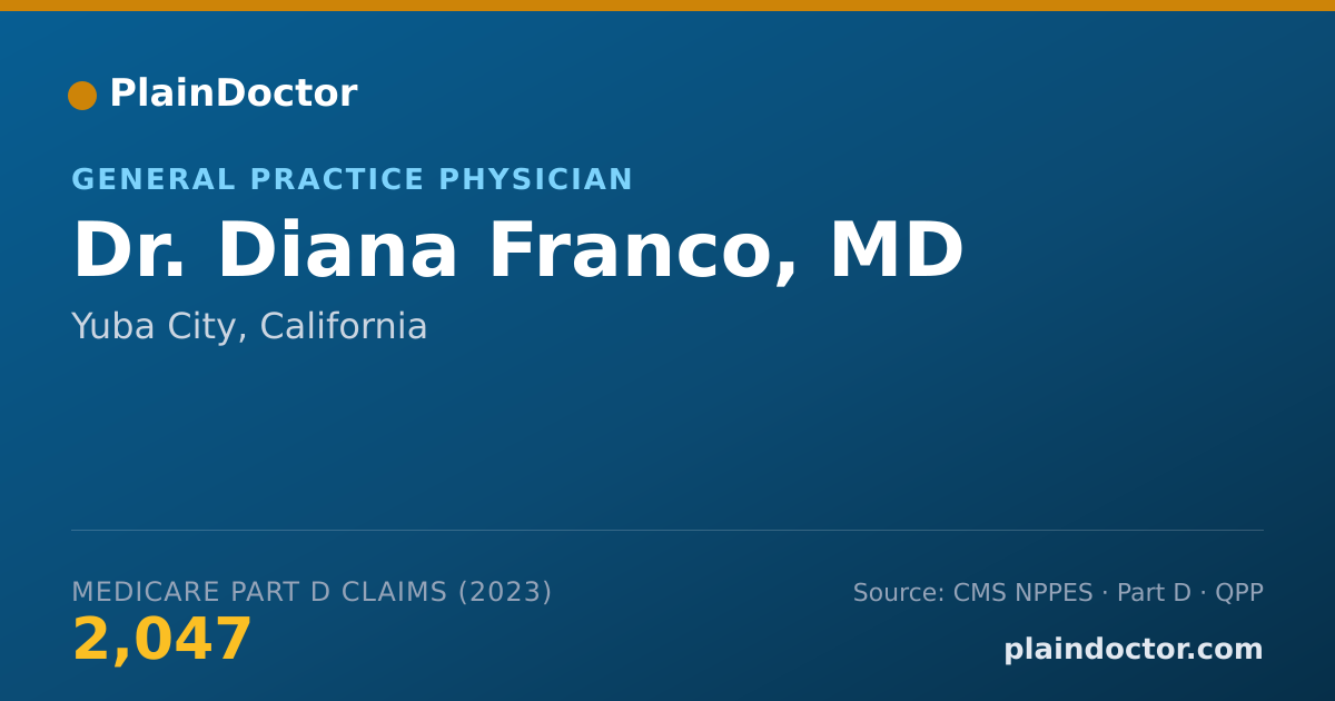 Shareable card for Diana Franco, MD - General Practice Physician, Yuba City, CA