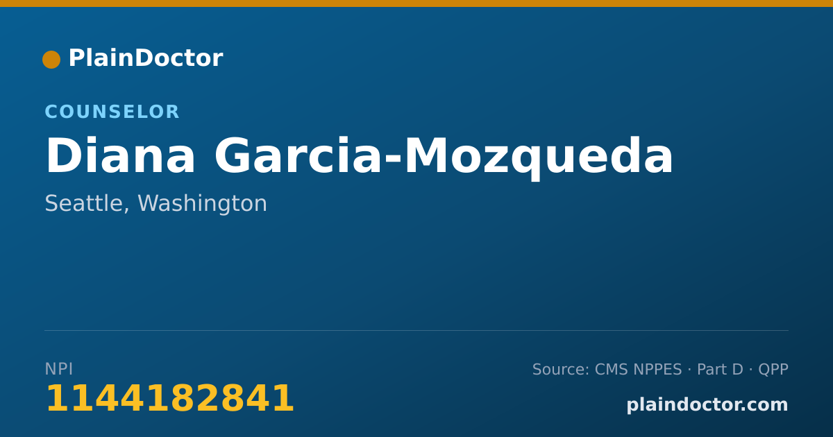Shareable card for Diana Garcia-Mozqueda - Counselor, Seattle, WA