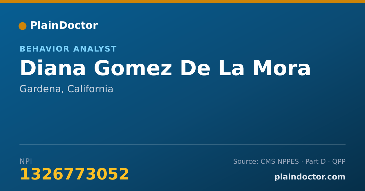 Shareable card for Diana Gomez De La Mora - Behavior Analyst, Gardena, CA