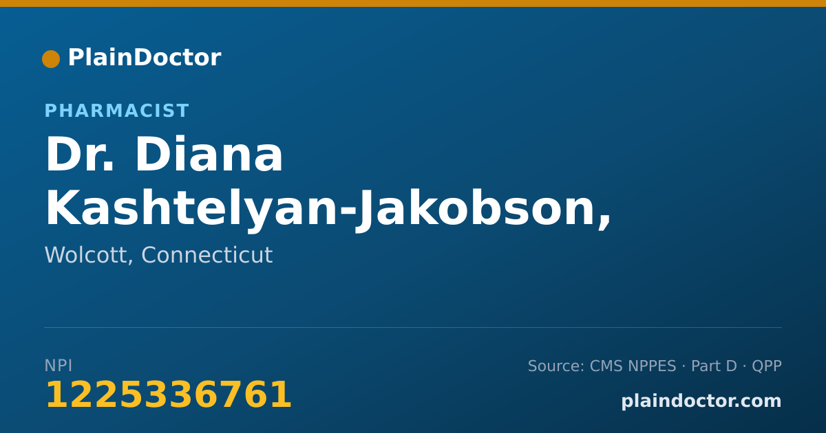 Shareable card for Diana Kashtelyan-Jakobson, PHARMD - Pharmacist, Wolcott, CT