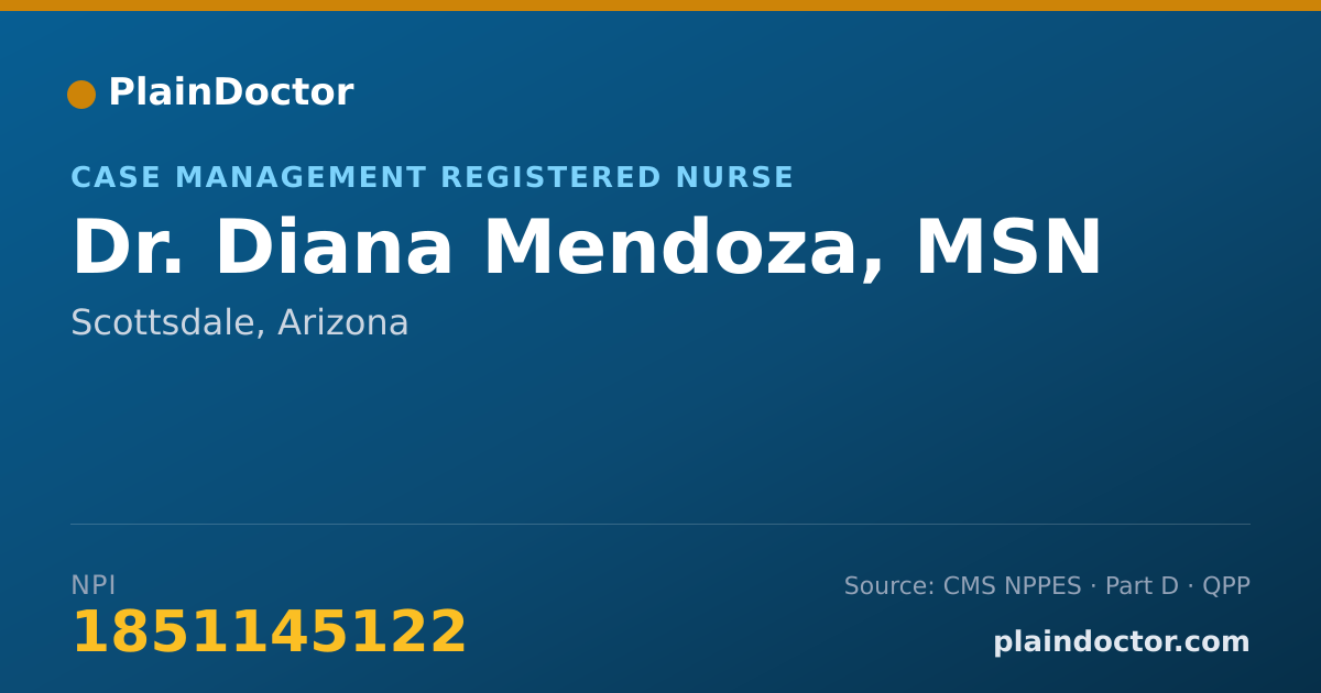 Shareable card for Diana Mendoza, MSN - Case Management Registered Nurse, Scottsdale, AZ
