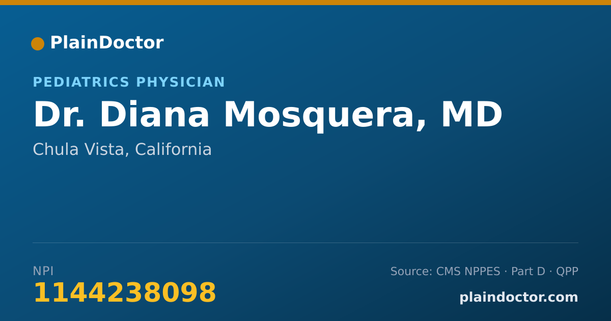 Shareable card for Diana Mosquera, MD - Pediatrics Physician, Chula Vista, CA