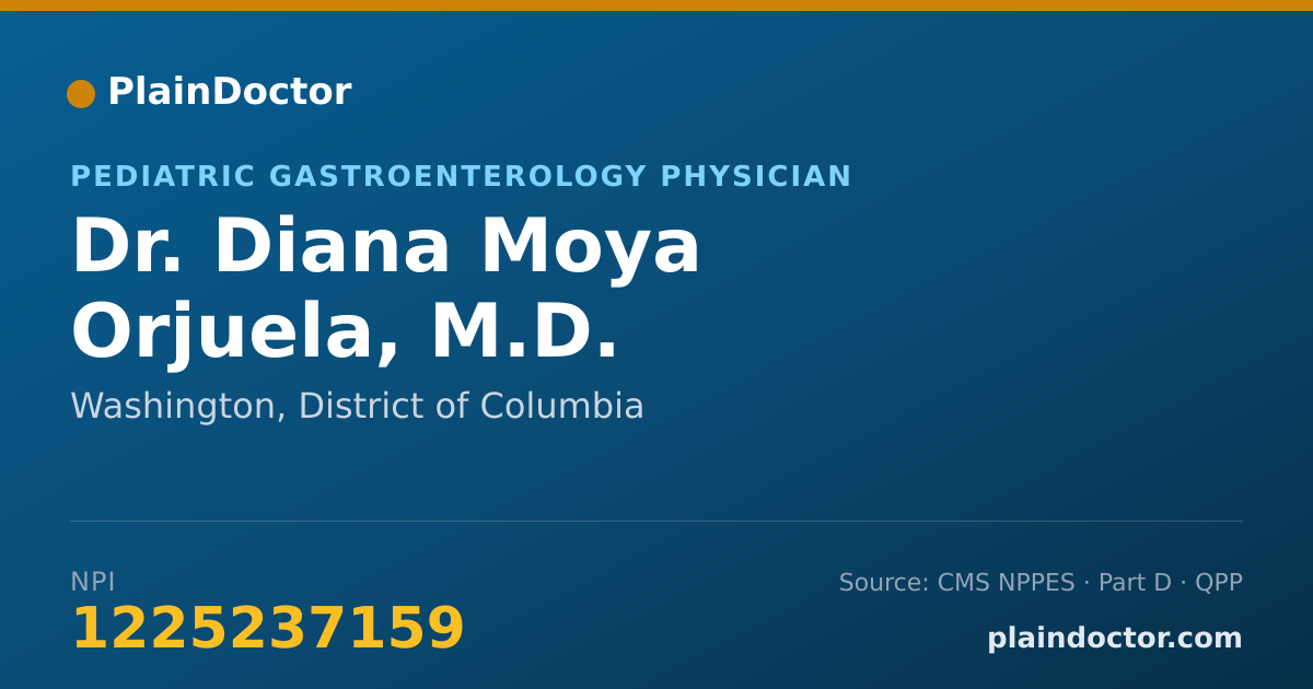 Shareable card for Diana Moya Orjuela, M.D. - Pediatric Gastroenterology Physician, Washington, DC