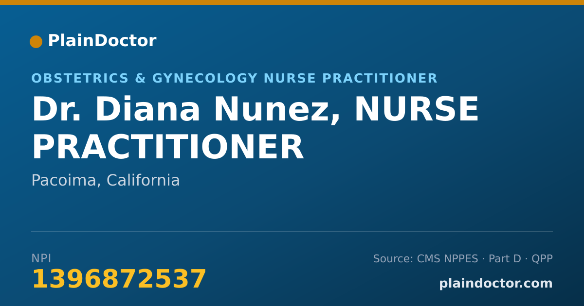 Shareable card for Diana Nunez, NURSE PRACTITIONER - Obstetrics & Gynecology Nurse Practitioner, Pacoima, CA