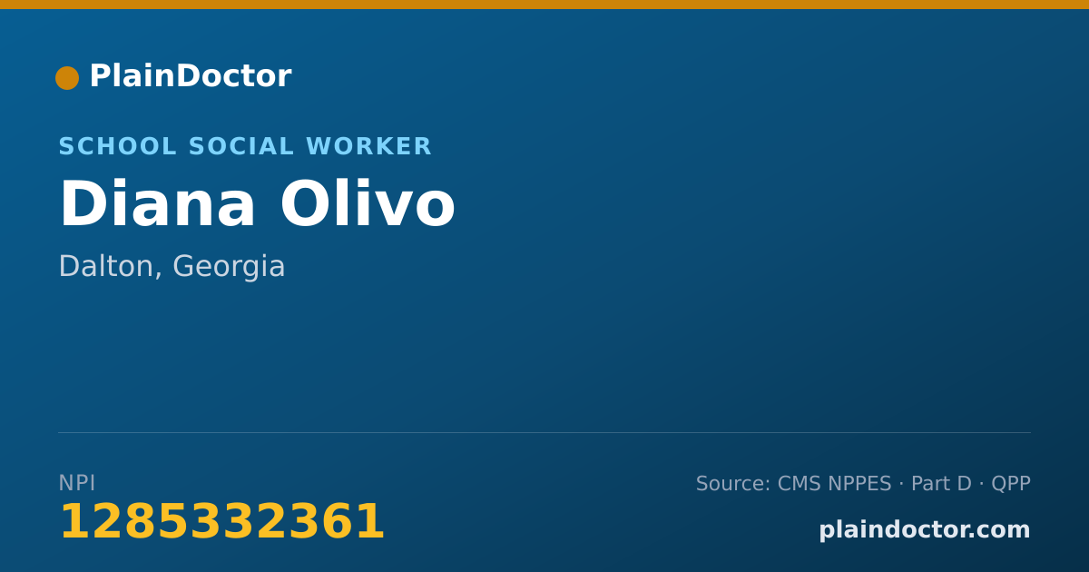 Shareable card for Diana Olivo - School Social Worker, Dalton, GA